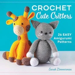 Crochet Cute Critters
